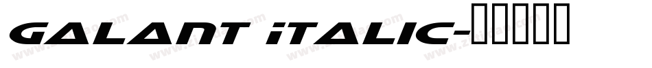 Galant Italic字体转换